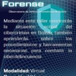 Descubre la Realidad del Cibercrimen en Bolivia: Taller de Ciberseguridad y Lucha contra el Cibercrimen
